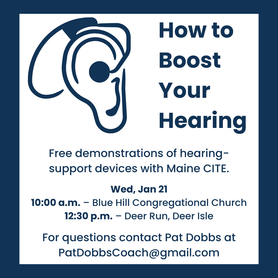 How to Boost Your Hearing - Deer Isle