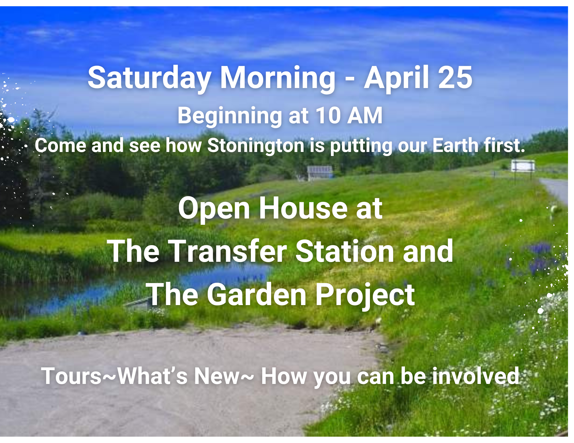 Transfer Station and The Garden Project Open House