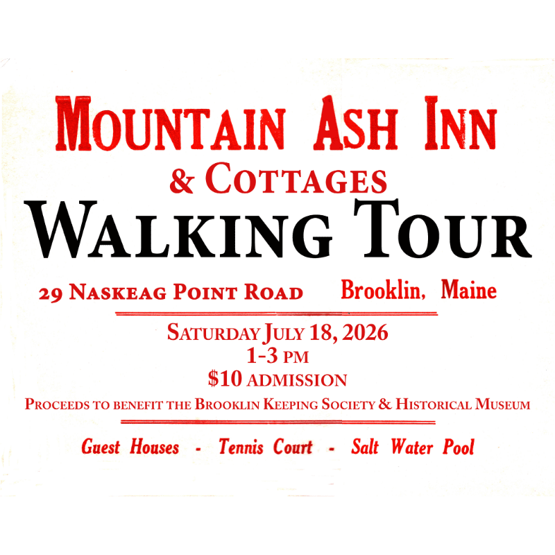 Walking Tour of the Historic Mountain Ash Inn and Cottages in Brooklin