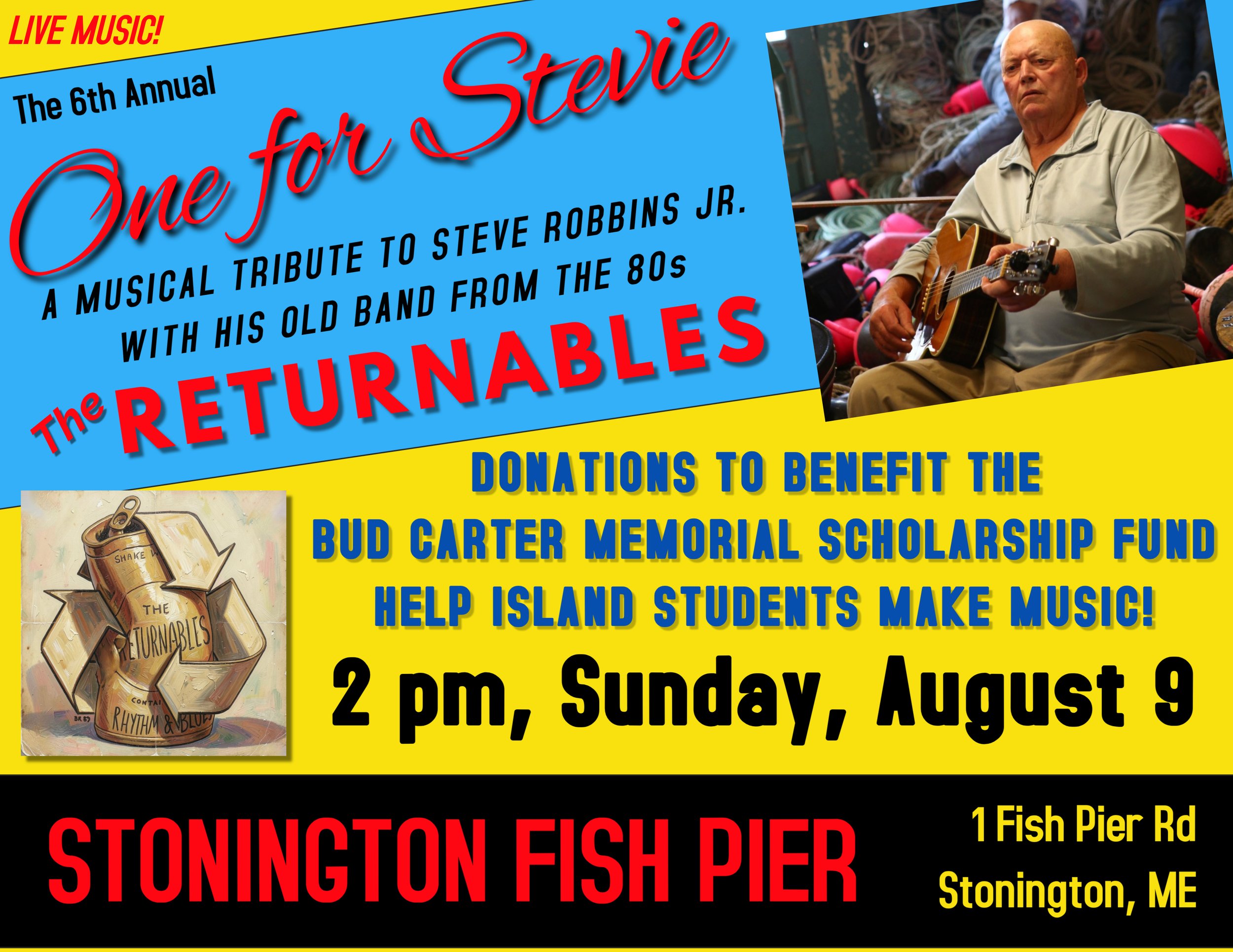 6th Annual "One For Stevie" Concert - Stonington Fish Pier