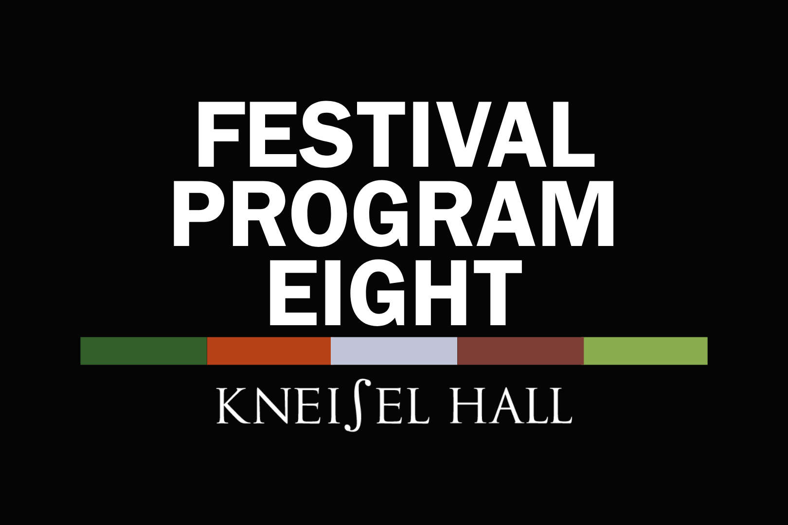 Kneisel Hall Chamber Music Festival: Program Eight with Viano Quartet