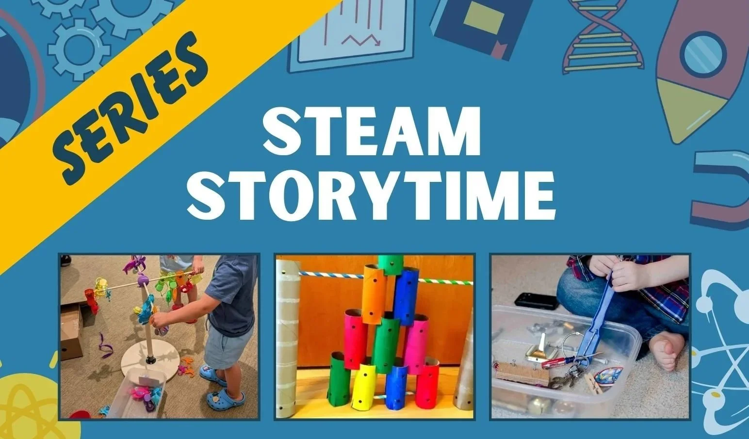 STEAM Storytime Series: Magnets