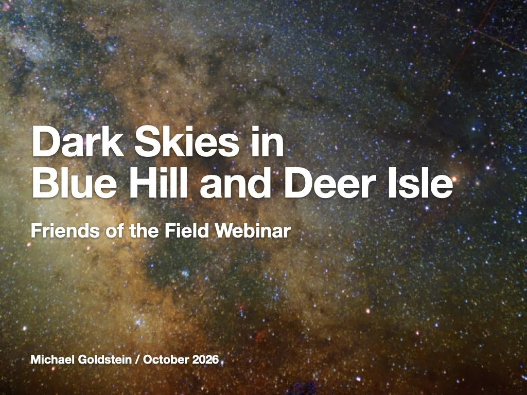 Friends From the Field: Dark Skies in Blue Hill and Deer Isle