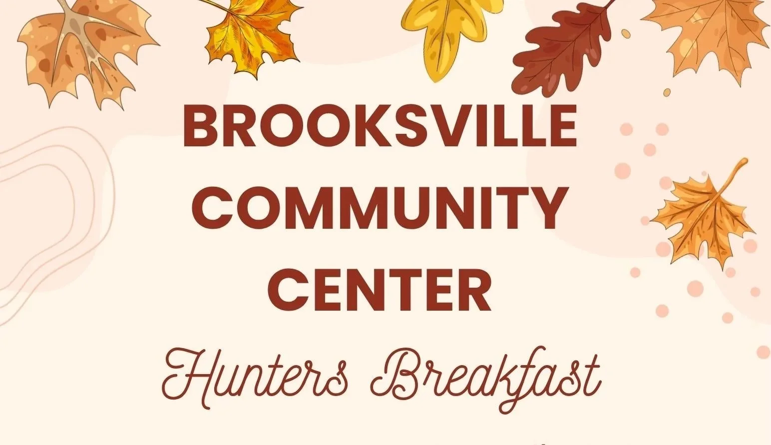 Brooksville Community Center Hunters Breakfast