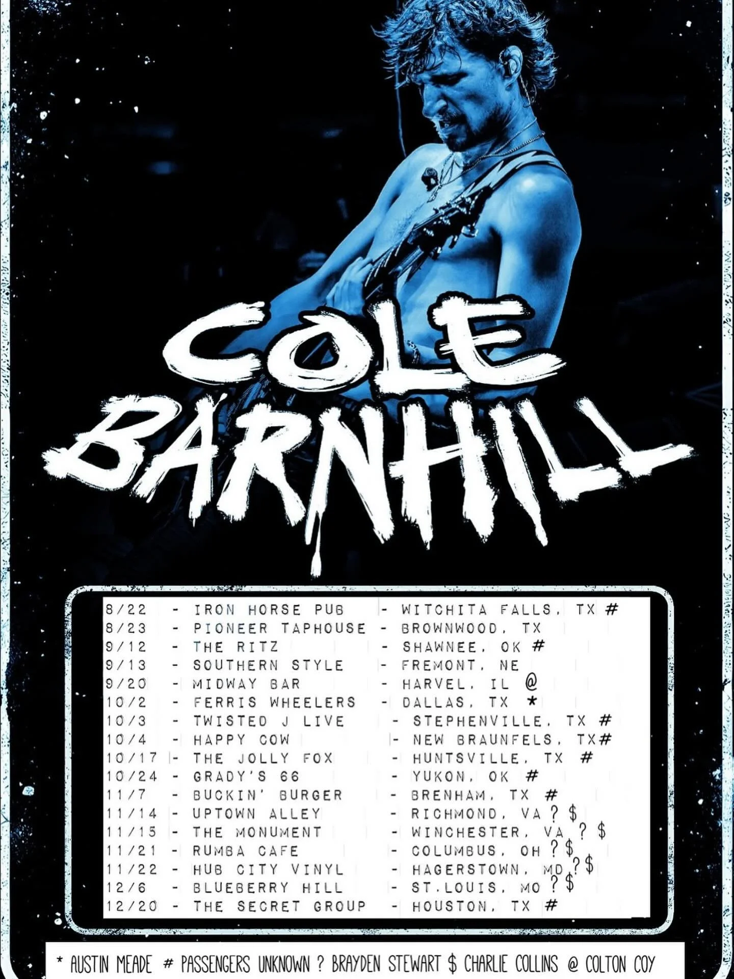 🔥 ON THE ROAD WITH COLE BARNHILL 🔥

Huge love to Cole Barnhill for bringing our boys Passengers Unknown and Charlie Collins out on the road with him. This fall is STACKED &mdash; and we&rsquo;re coming your way:

🎸 9/12 &ndash; Shawnee, OK
🎸 10/2