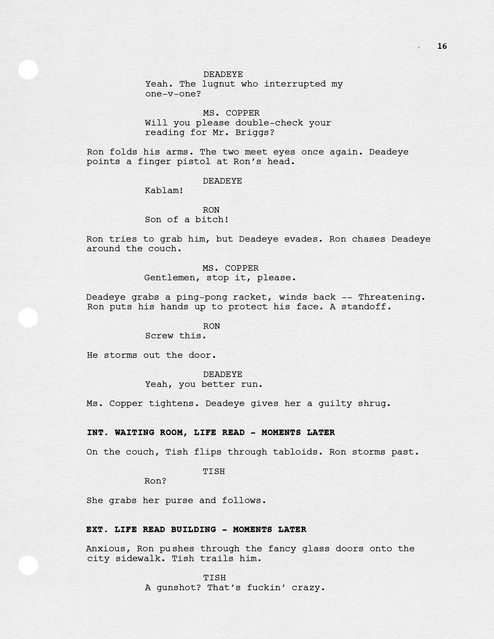 A black and white screenplay page with dialogue and scene descriptions. The scene involves characters named Deadeye, Ms. Copper, Ron, and Tish.