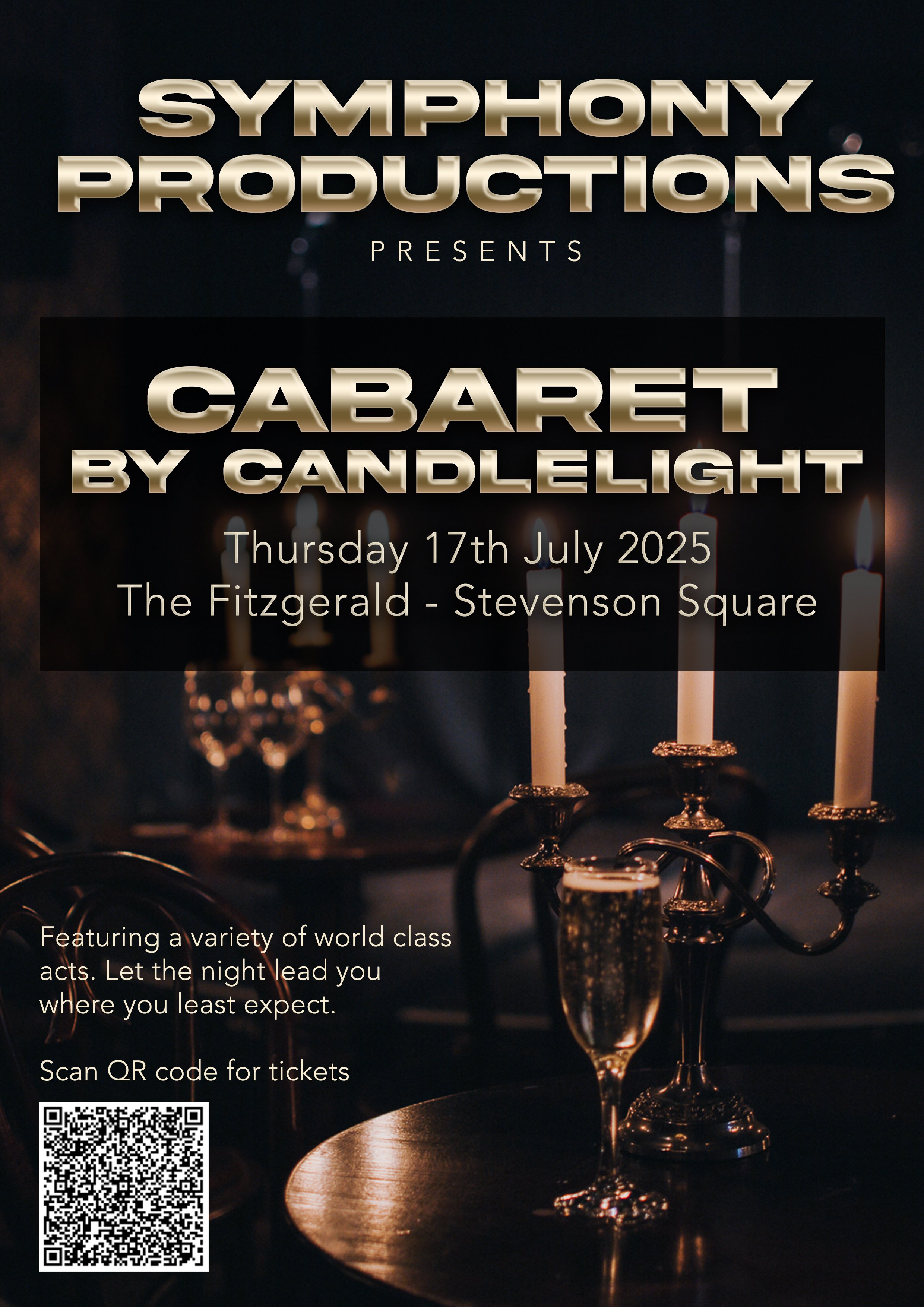 Poster advertising a cabaret event by Symphony Productions, taking place on Thursday, July 17th, 2025, at The Fitzgerald in Stevenson Square. Features candles in candleholders on a dark background.