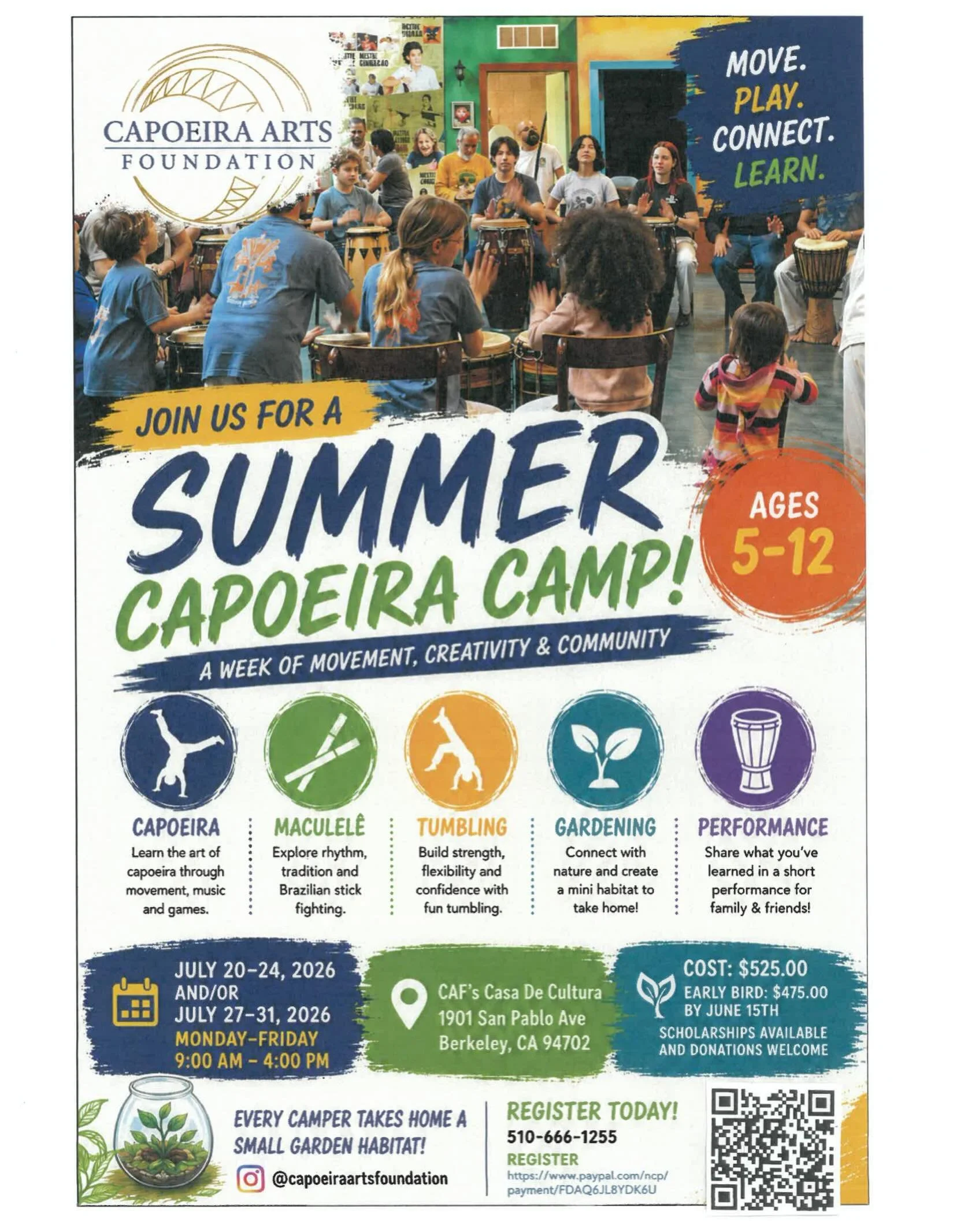Summer fun!! Movement, music, costume making, performance, and a gardening field trip!!! July 20-24 and July 27-31, 9am to 4pm at CAFs Casa de Cultura Ages 5-12. Link to register in bio. Scholarships available call: 510-666-1255 or info@capoeiraartsf