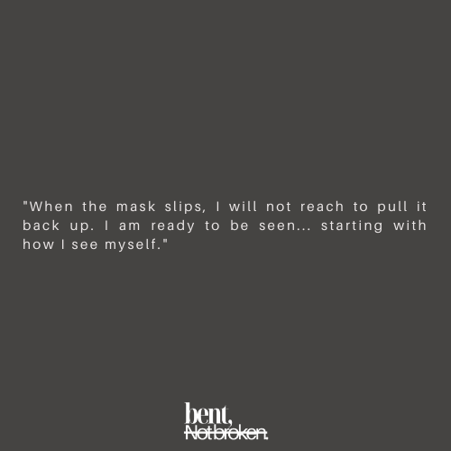 How you know the mask is falling off…