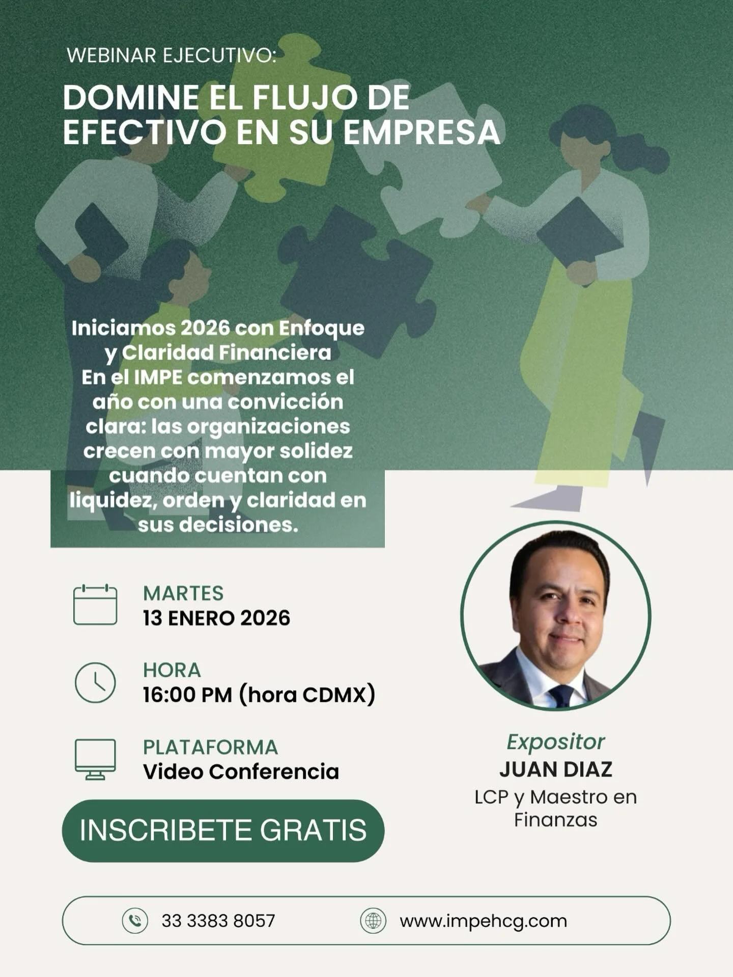 &iquest;Tu empresa est&aacute; lista para arrancar 2026 con claridad y orden financiero? 💸✨
&Uacute;nete a nuestro webinar GRATUITO y aprende a dominar el flujo de efectivo para que tu negocio tenga liquidez, control y mejores decisiones todo el a&n