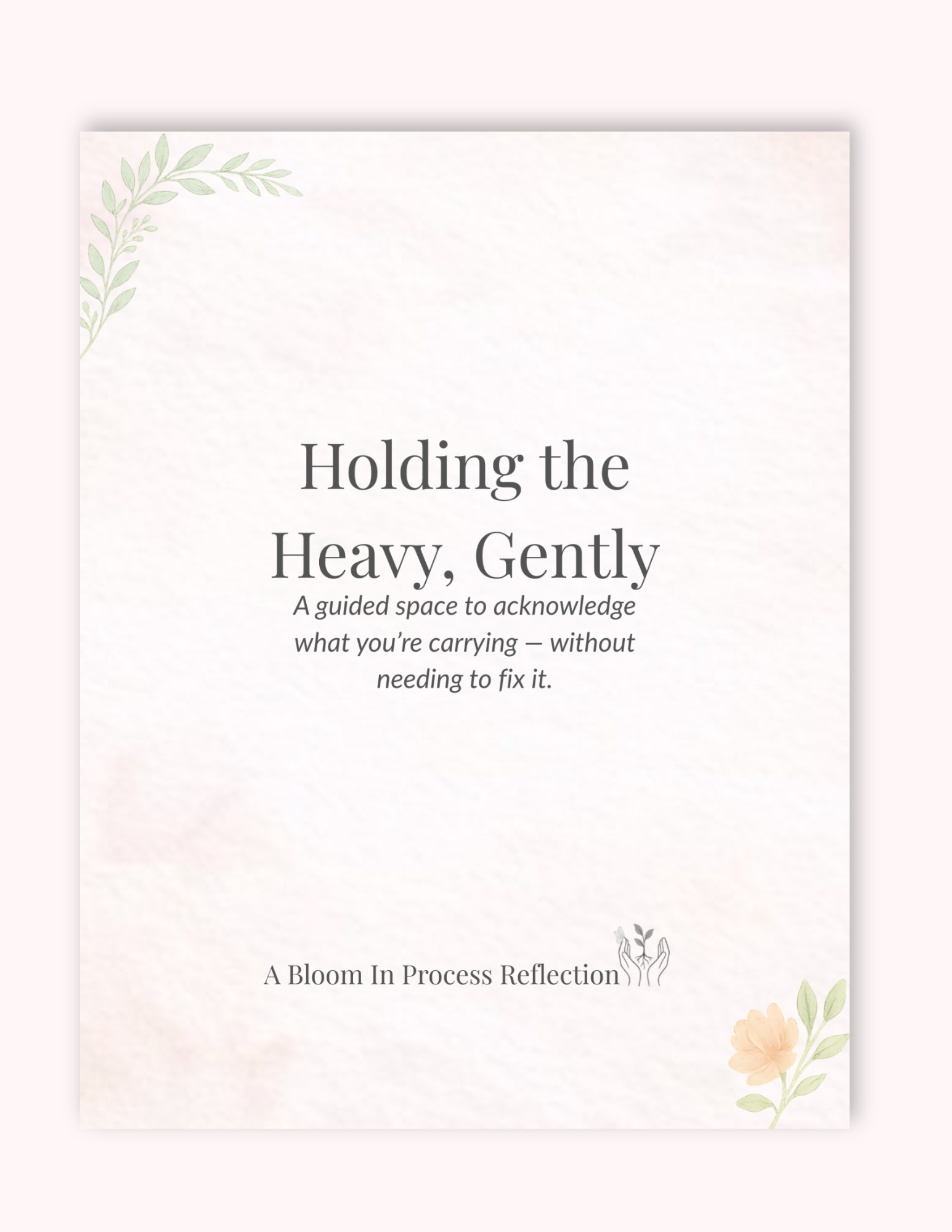 🕯️Holding the Heavy, Gently