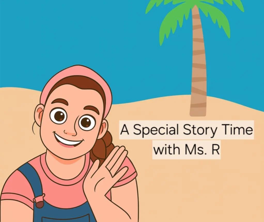 A Special Ms. R Story Time