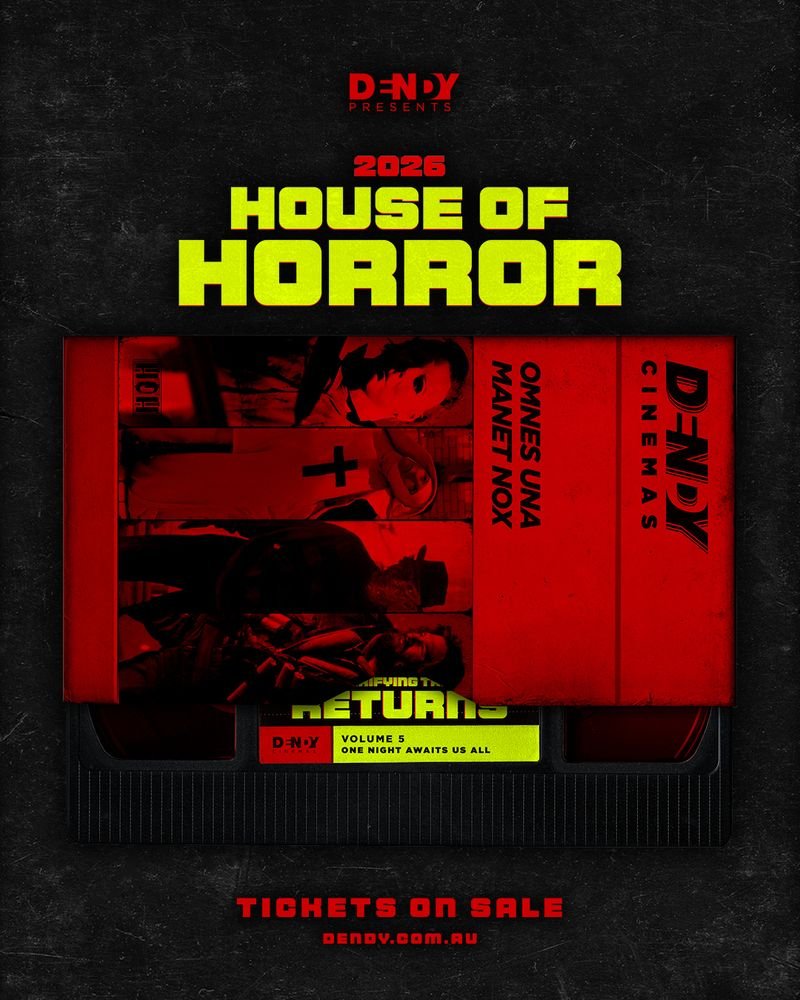 Get Your Fright On: House of Horror Returns to Dendy Cinemas Portside