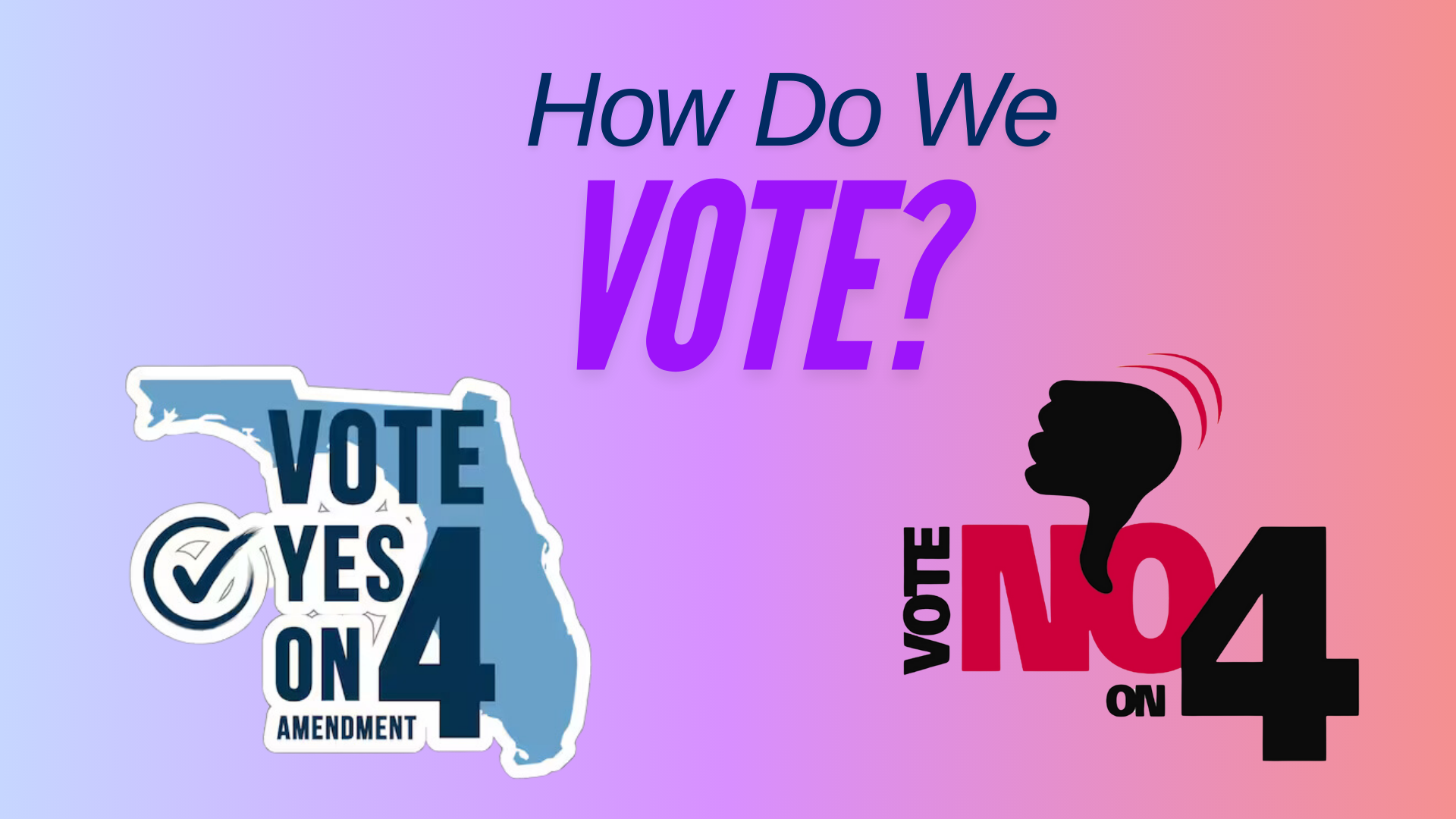 Voting Our Values on Amendment 4