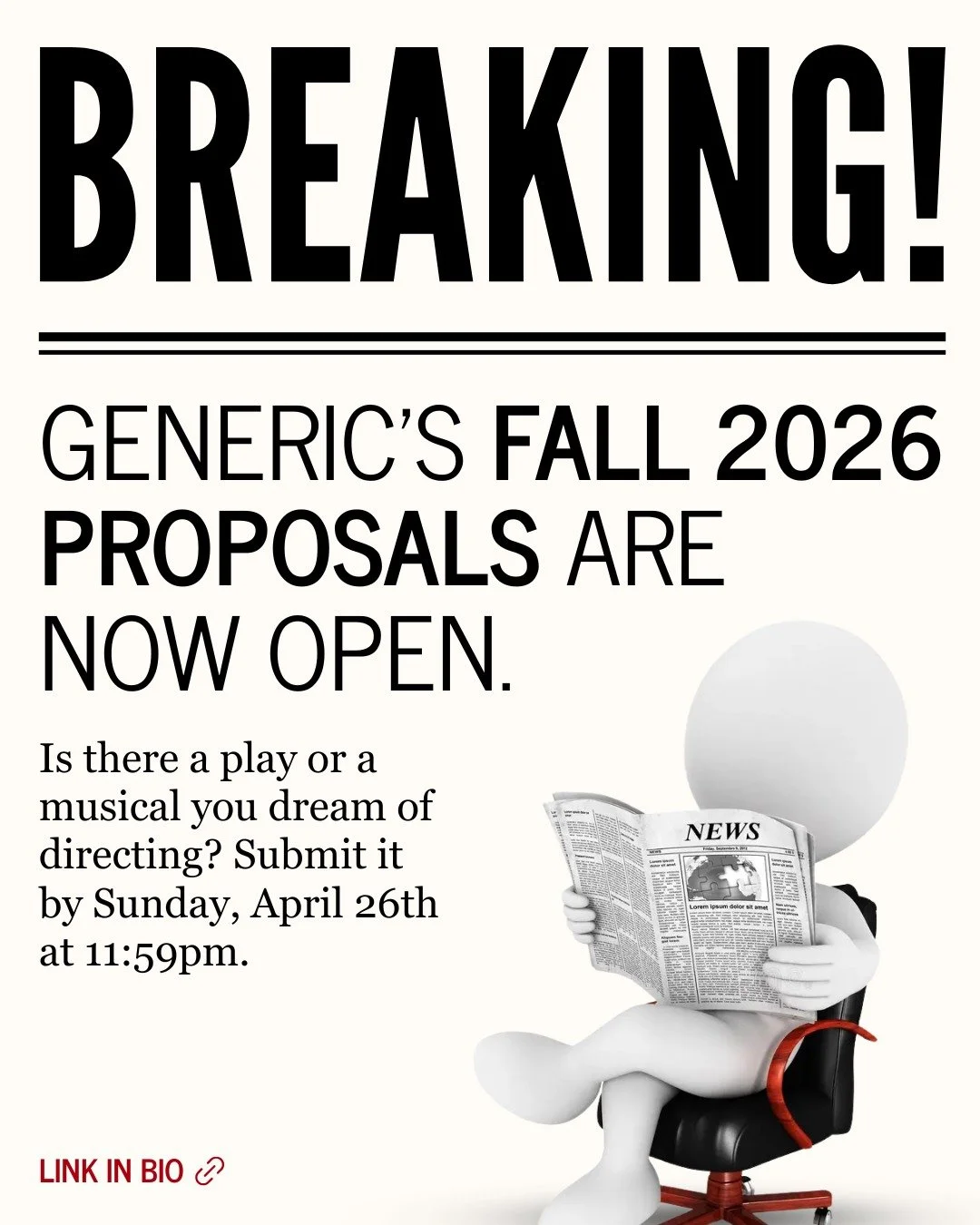 🚨GW ALERT🚨 GENERIC THEATRE COMPANY FALL 2026 PROPOSALS ARE NOW OPEN! Is there a play or a musical you dream of directing? Submit it at the link in our bio by SUNDAY, APRIL 26TH at 11:59pm. If you have any questions or would like to discuss your pro