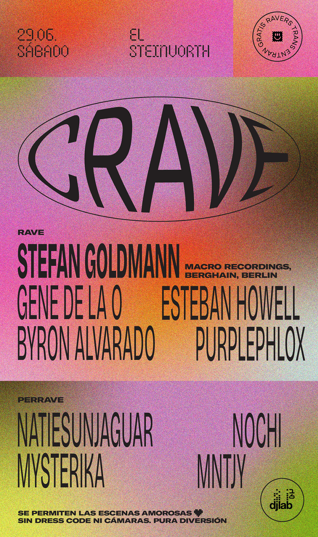 A colorful event poster with a gradient background promoting a rave called 'Crave,' happening on June 29th at El Steinnorth. The poster lists performing artists including Stefan Goldmann, Gene De La O, Byron Alvarado, Esteban Howell, Purplephlox, Nat