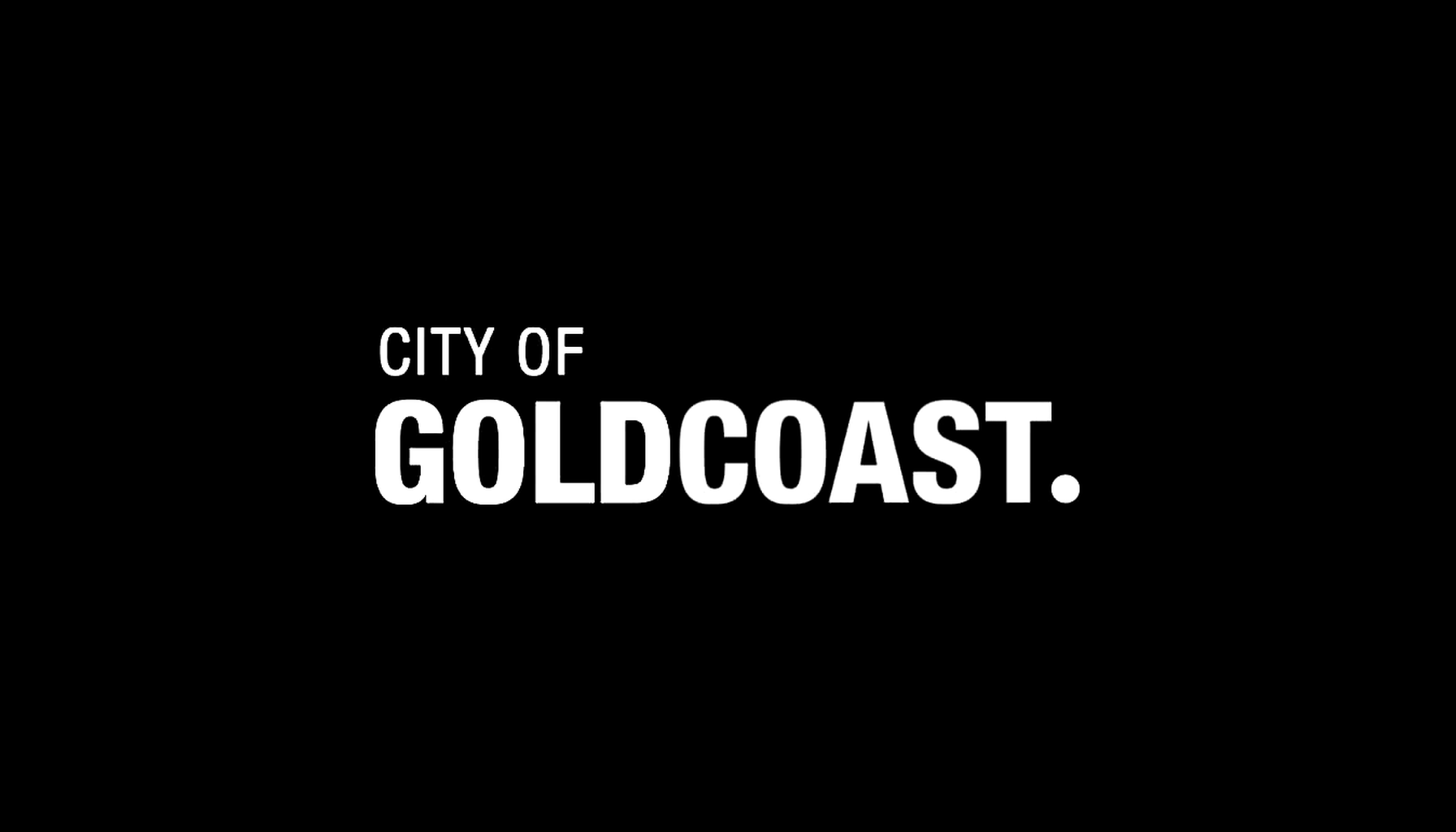 Black background with white text that reads 'City of Gold Coast.'