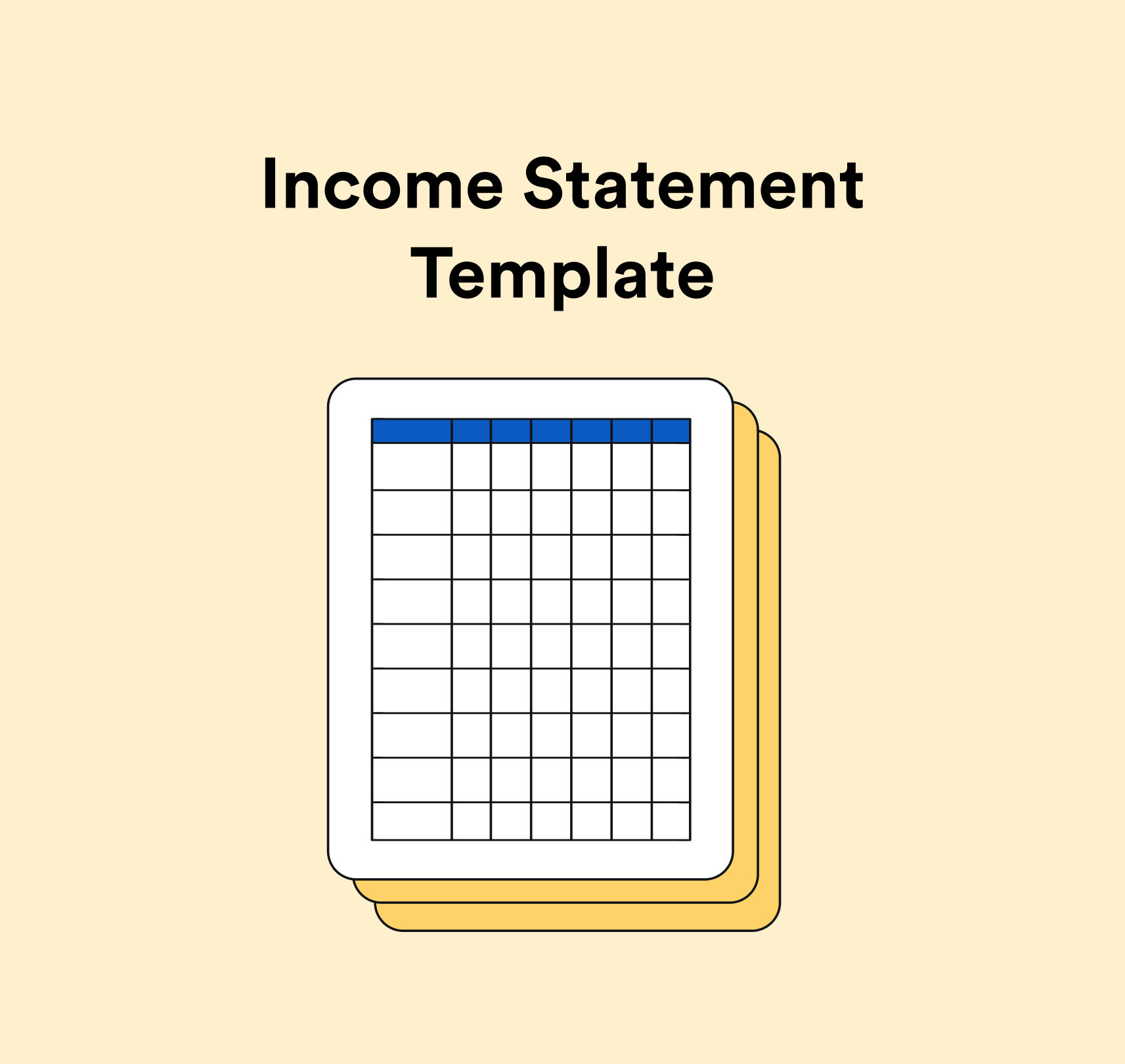 Cover of an income statement template, featuring a stylized spreadsheet with a blue header and yellow layers in the background, on a beige background.