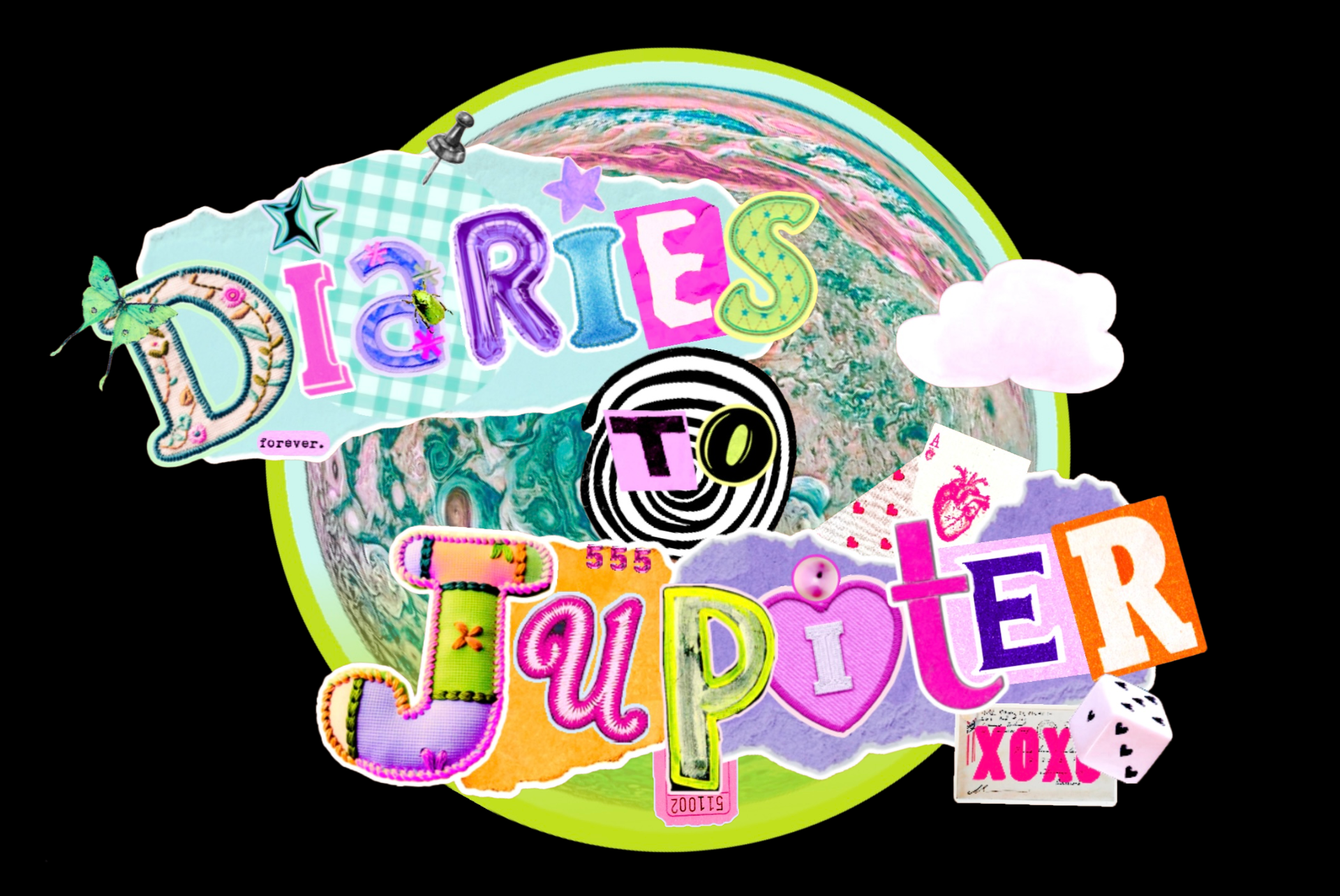 Colorful collage with the phrase "Diaries to Jupiter" in various decorated letter styles and colors, featuring a small planet, clouds, playing cards, and dice over a marbled planetary background.