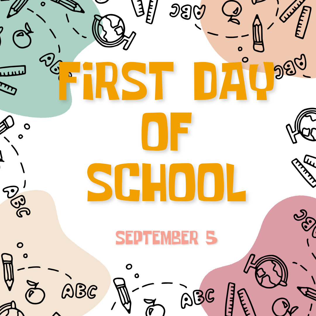 First Day of School