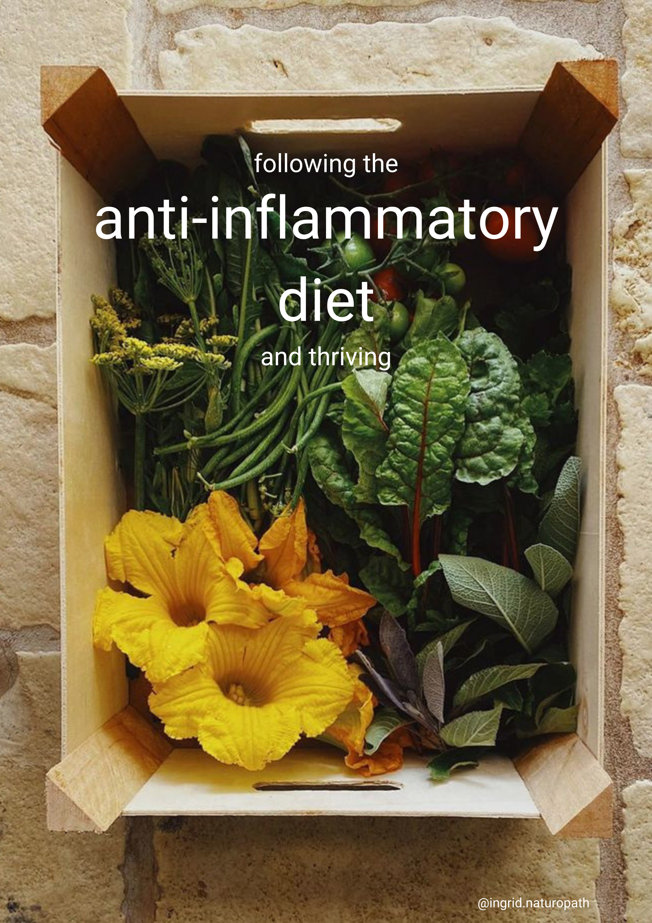 Following the Anti-Inflammatory Diet and Thriving