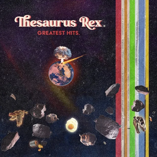 "Greatest Hits." by Thesaurus Rex. Co-produced by Varun Jhunjhunwalla