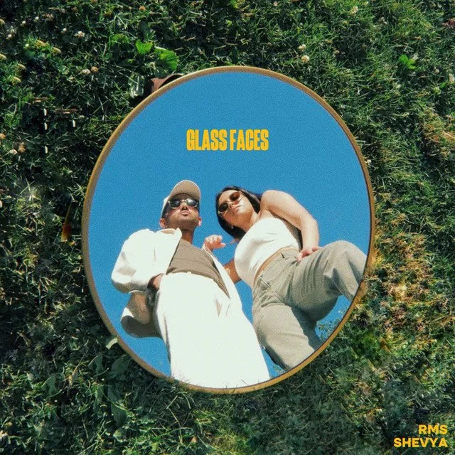 "Glass Faces" by Shevya and RMS. Produced by Varun Jhunjhunwalla, Ethan Marsh and Henry Elkind