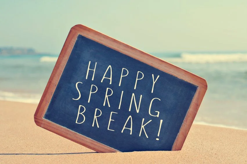 Spring Break