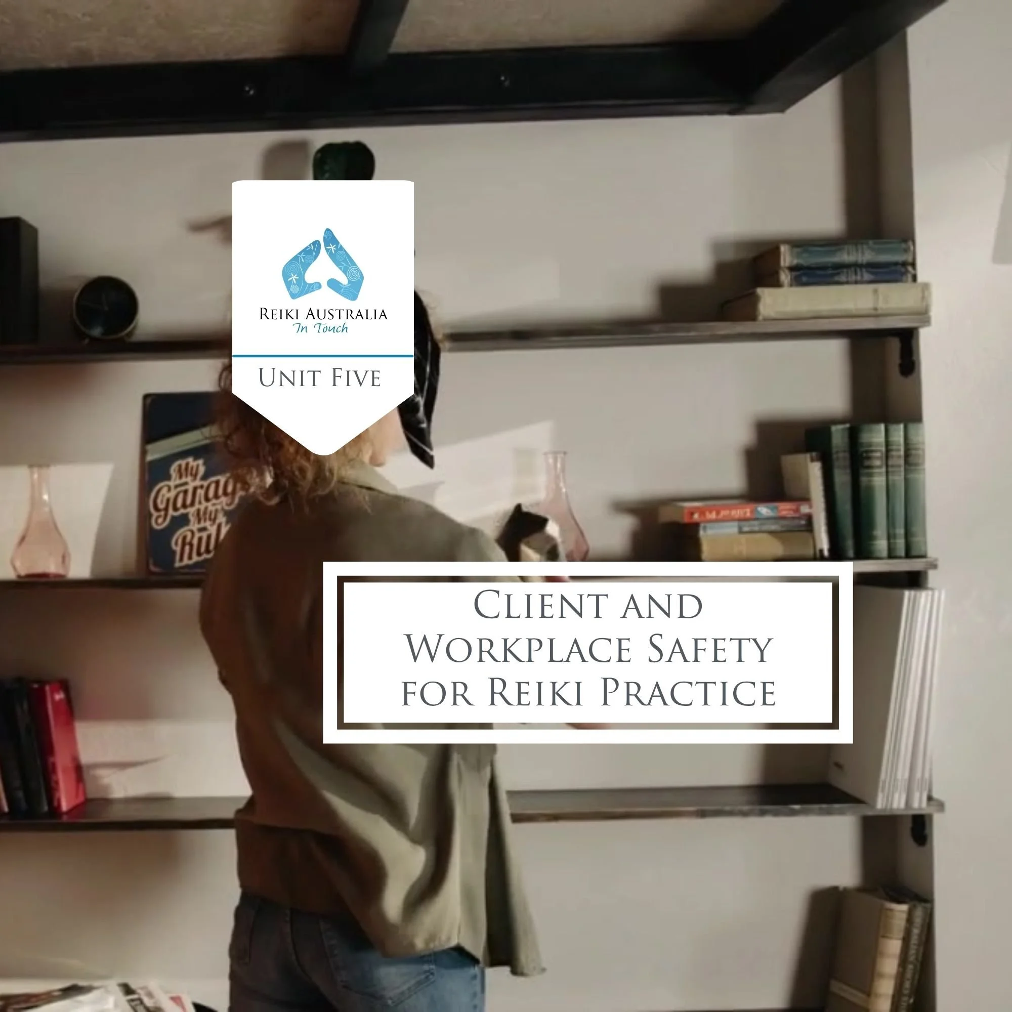 Unit 5: Client and Workplace Safety for Reiki Practice: Professional Development for Reiki Treatment