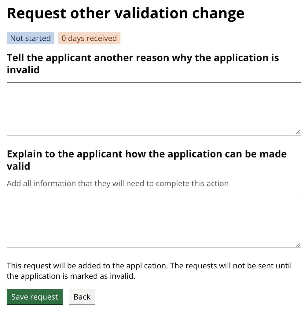 Task screen showing header 'Request other validation change'. Officer can enter a reason why the applicant is invalid and explain what information the applicant needs to provide.
