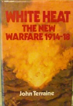 White Heat: The New Warfare, 1914-18