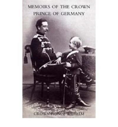 Memoirs of the Crown Prince of Germany
