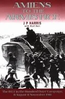Amiens to the Armistice.