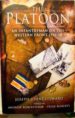 Platoon: An Infantryman on the Western Front 1916-18.
