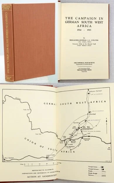 Collyer, Brigadier-General J.J.   THE CAMPAIGN IN GERMAN SOUTH- WEST AFRICA 1914-1915.