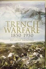 Trench Warfare 1850-1950.