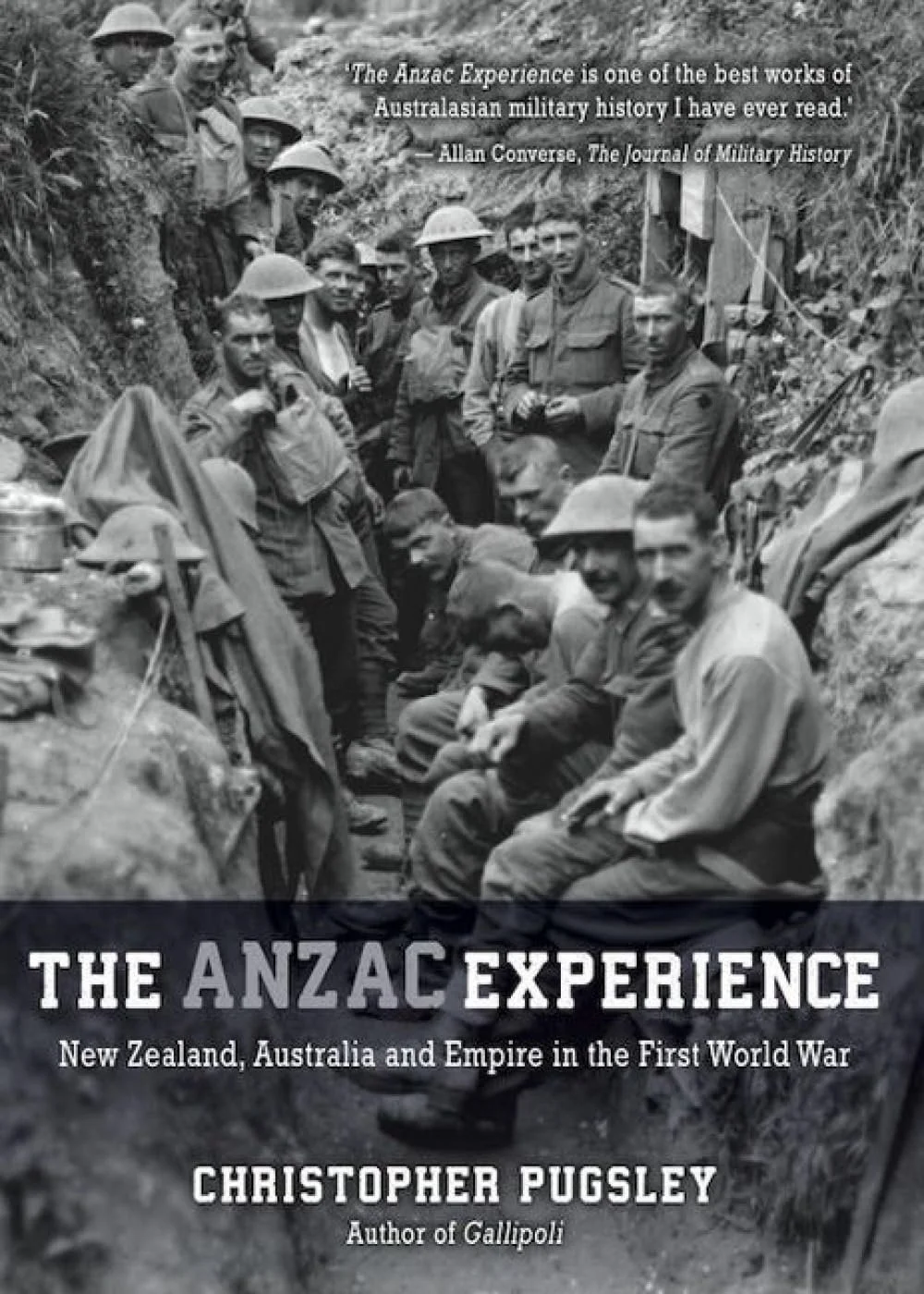 Anzac Experience: New Zealand, Australia & Empire in the First World War.