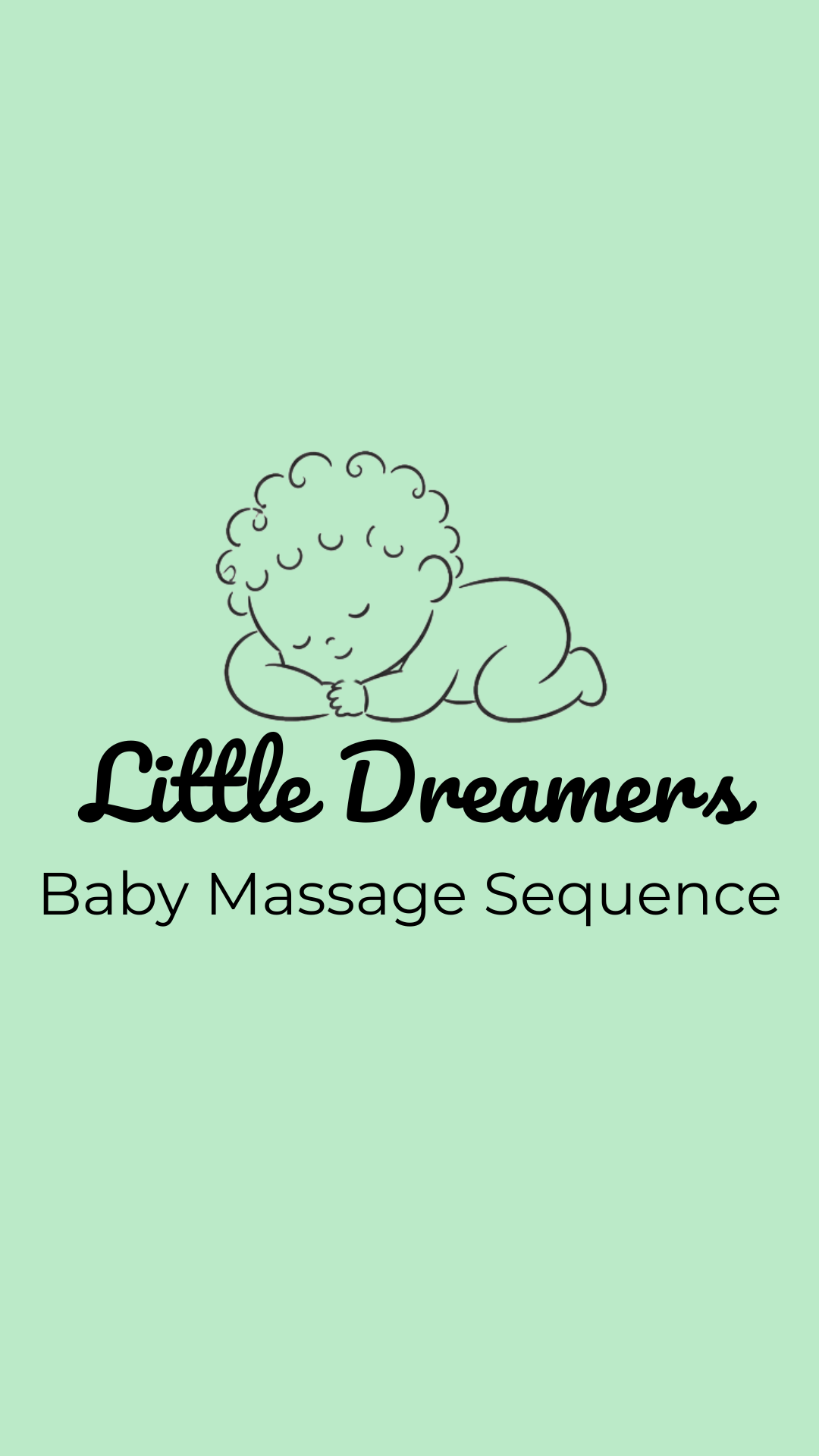 Little Dreamers Baby Massage Sequence
