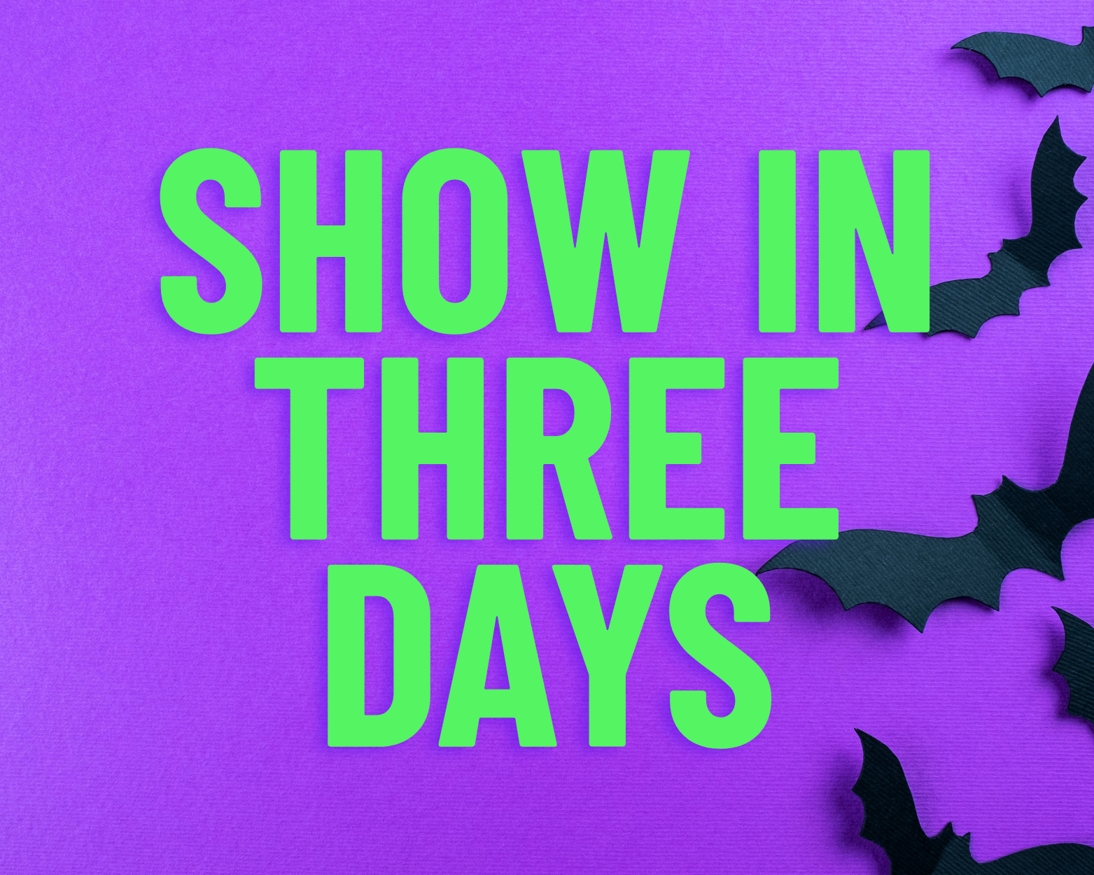 Show in Three Days: HORRIFYINGLY HARMON HALLOWEEN