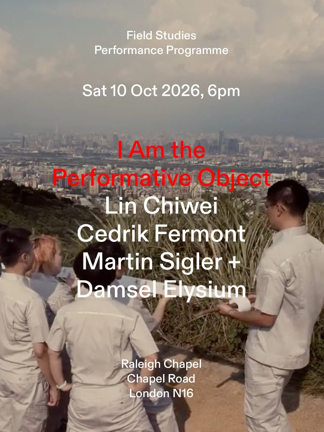 10/10 – Field Studies: Lin Chiwei + Cedrik Fermont + Martin Sigler + Damsel Elysium