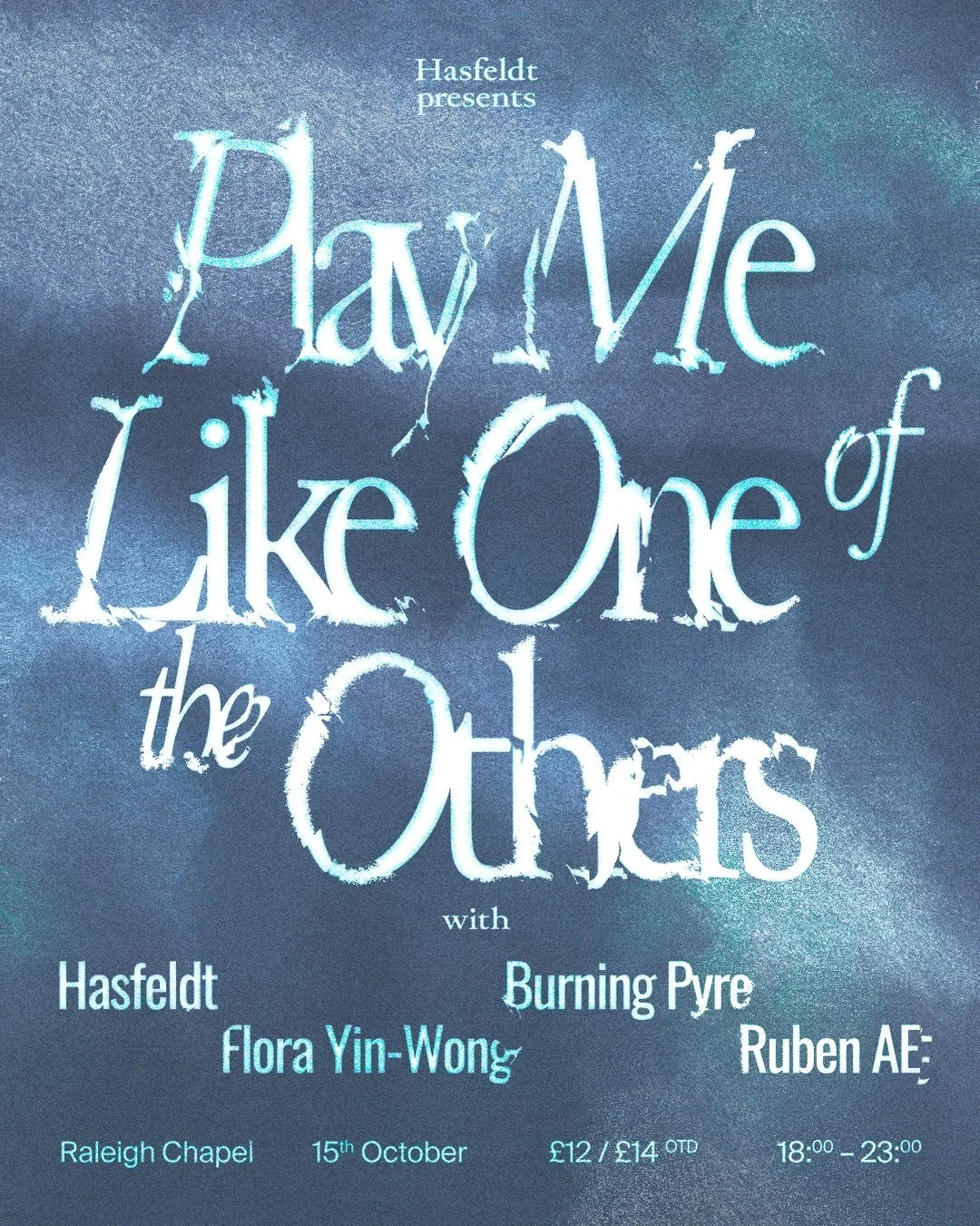 15/10 – Hasfeldt + Flora Yin-Wong + Burning Pyre +&nbsp;Ruben AE