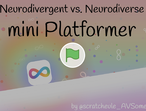 ✨ Neurodivergent vs Neurodiverse ✨ | mini Platformer
