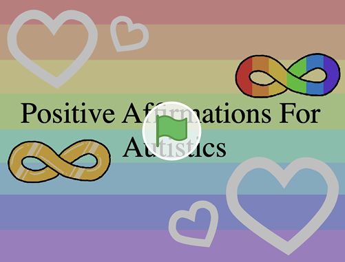 Positive Affirmations For Autistics