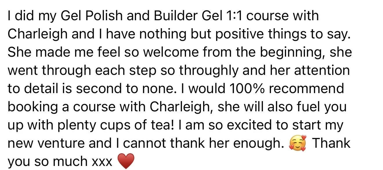 A screenshot of a positive review about a Gel Polish and Builder Gel course with Charleigh, expressing gratitude and recommending her services.
