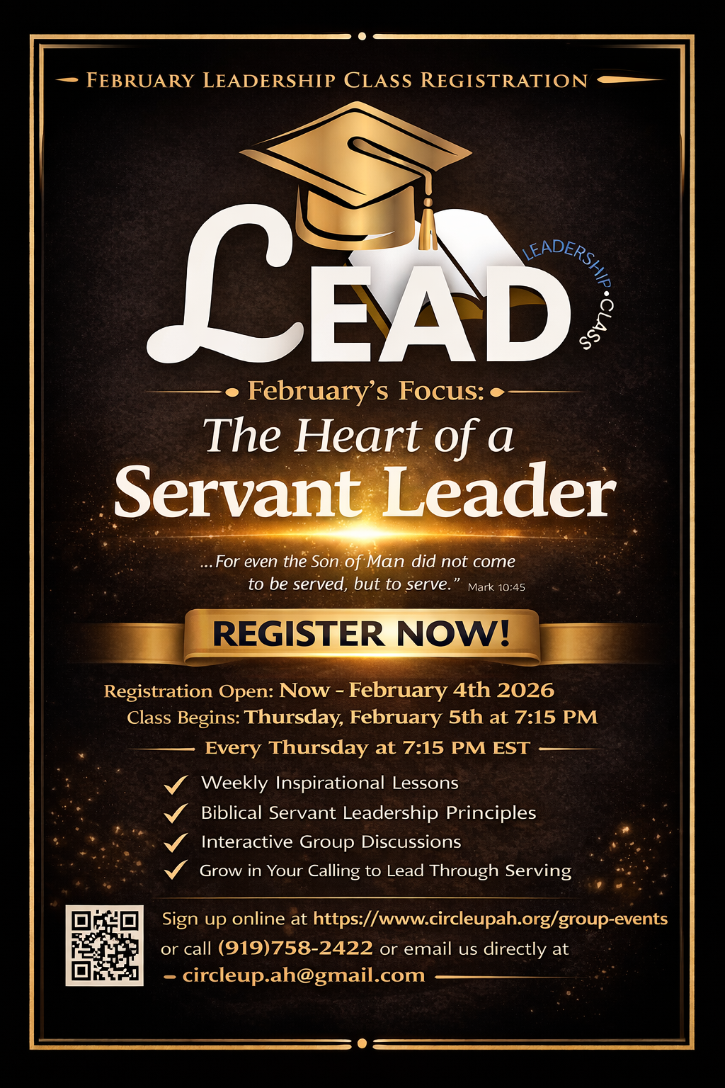 An advertisement poster for February Leadership Class Registration, focusing on 'The Heart of a Servant Leader.' Features a gold and black design with a graduation cap on the word 'LEAD,' and includes registration details, class schedule, and contact information.