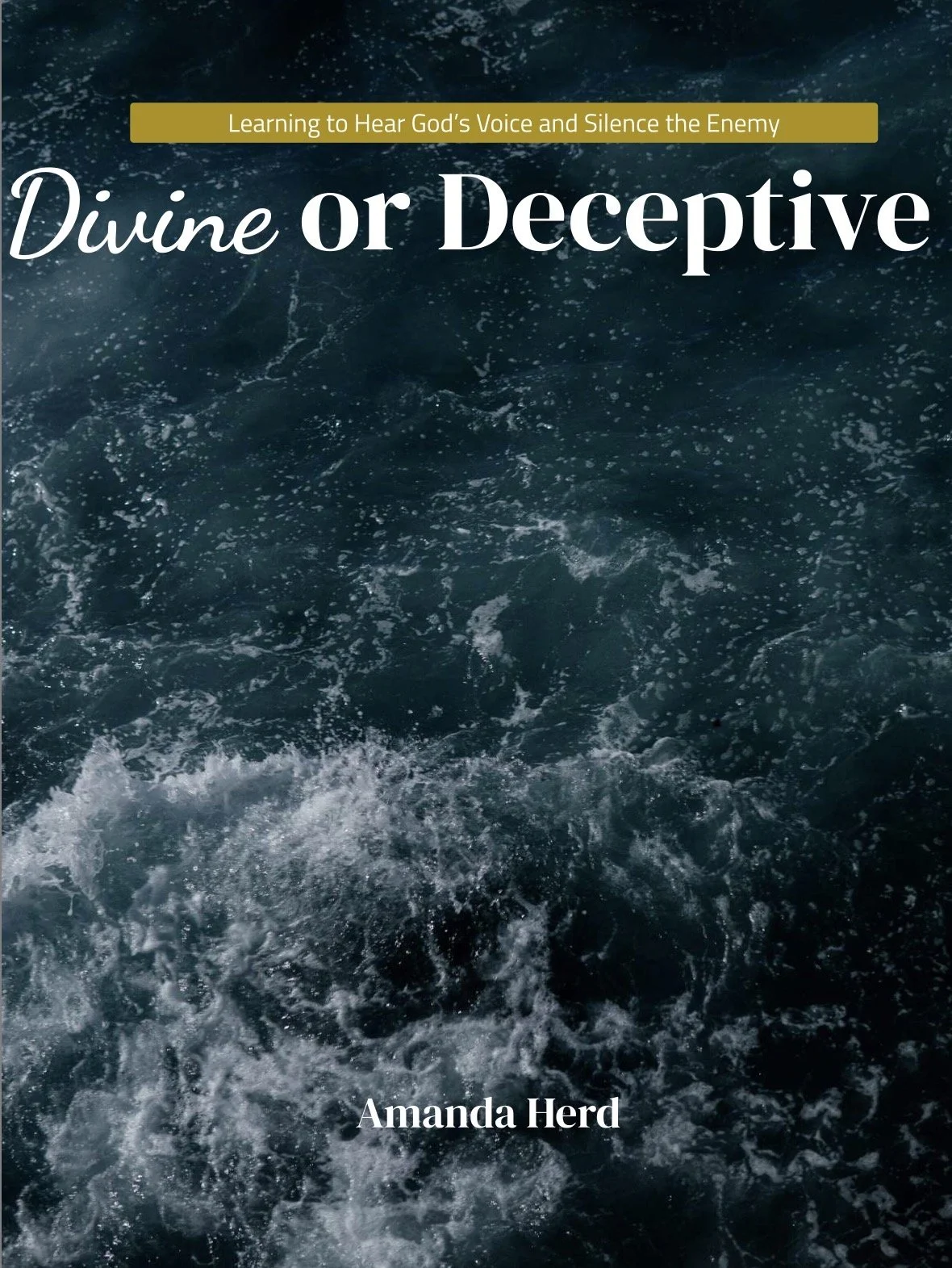 Divine or Deceptive