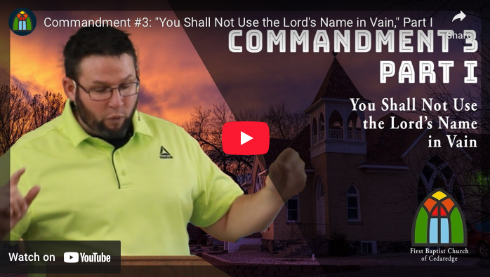 Commandment #3: “You Shall Not Use the Lord's Name in Vain,” Part I