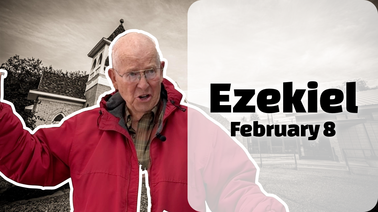 Ezekiel — Feb. 8, 2026