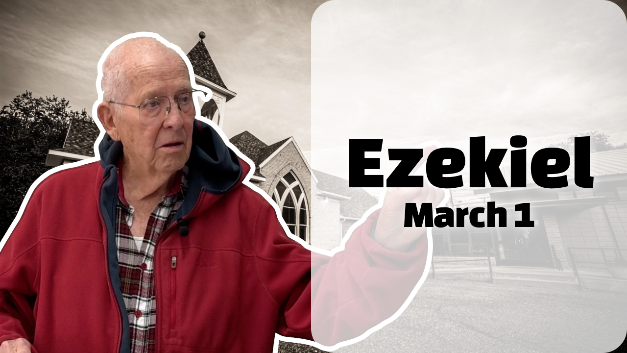 Ezekiel — March 1, 2026