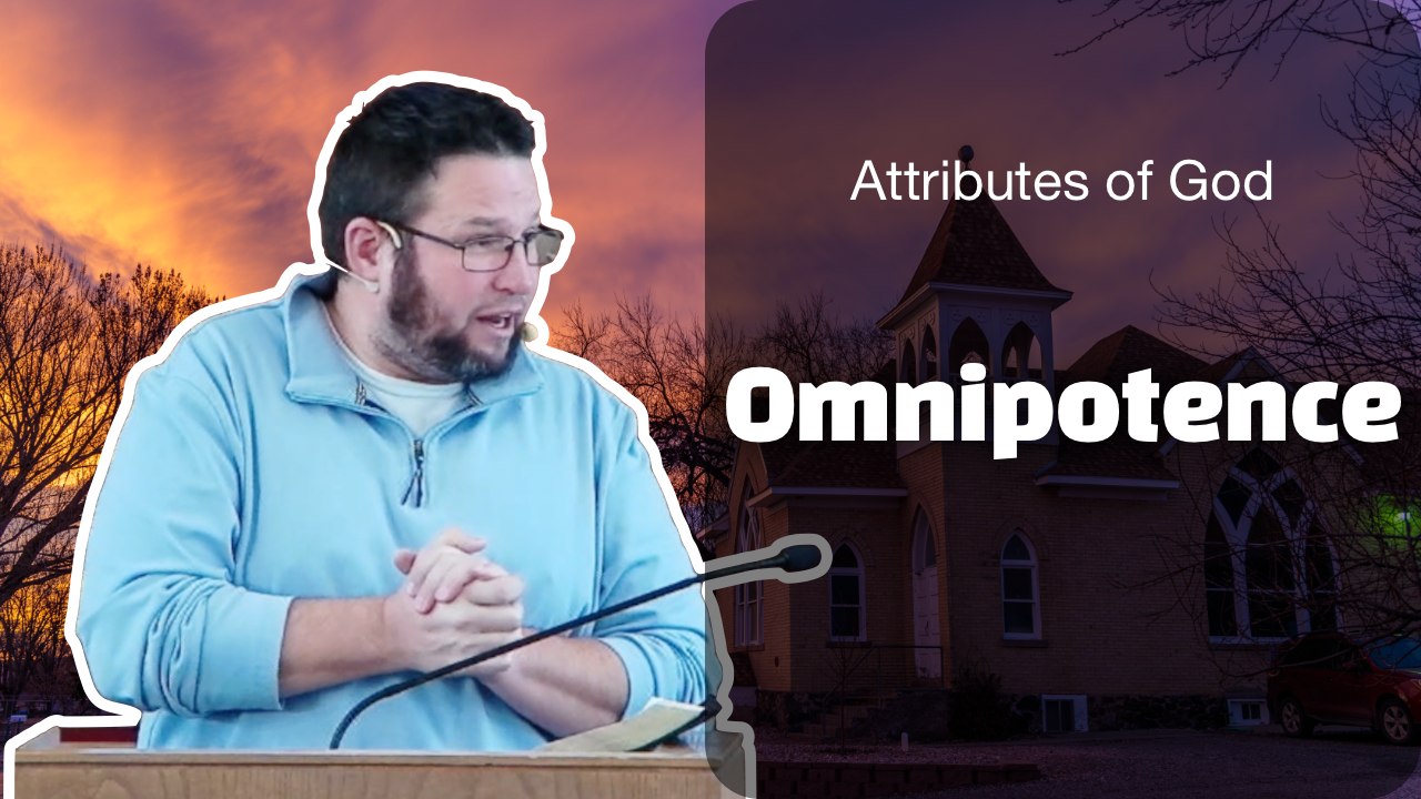 Omnipotence | The Attributes of God